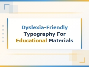 Designing Readable Fonts for Dyslexia Learning Tools