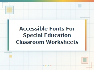 Engaging Fonts for Accessible Special Education Worksheets